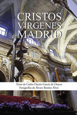 CRISTOS Y VRGENES DE MADRID