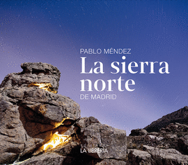 LA SIERRA NORTE DE MADRID