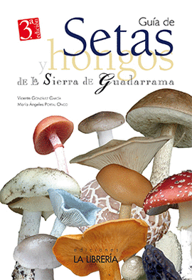 GU�A DE SETAS Y HONGOS DE LA SIERRA DE GUADARRAMA