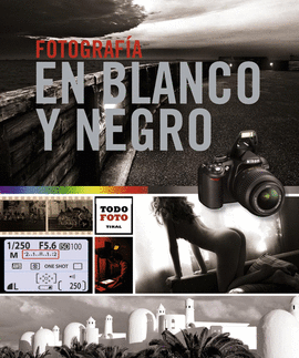 FOTOGRAF�A EN BLANCO Y NEGRO
