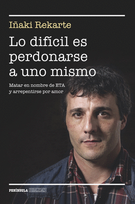 LO DIF�CIL ES PERDONARSE A UNO MISMO