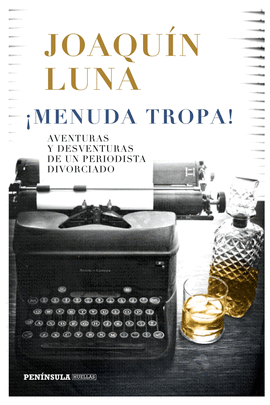 �MENUDA TROPA!
