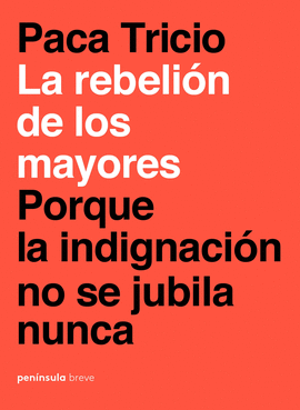LA REBELI�N DE LOS MAYORES
