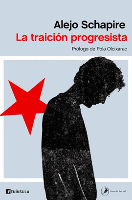 LA TRAICIN PROGRESISTA