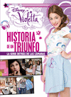 VIOLETTA. HISTORIA DE UN TRIUNFO