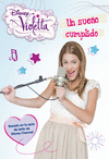 VIOLETTA. UN SUE�O CUMPLIDO