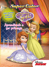 PRINCESA SOF�A. SUPERCOLOR. APRENDIENDO A SER PRINCESA