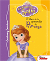 LA PRINCESA SOF�A. SUE�OS Y SECRETOS. EL LIBRO DE LA APRENDIZ DE PRINCESA