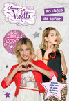 VIOLETTA. NO DEJES DE SOAR