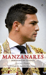 MANZANARES : HEREDERO DE LEYENDA