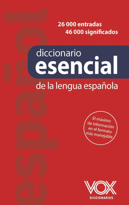 DICCIONARIO ESENCIAL DE LA LENGUA ESPA�OLA