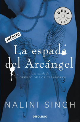 LA ESPADA DEL ARC�NGEL (EL GREMIO DE LOS CAZADORES 4)