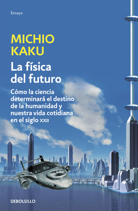 LA FSICA DEL FUTURO