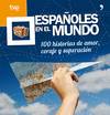 ESPA�OLES EN EL MUNDO