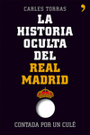 LA HISTORIA OCULTA DEL REAL MADRID CONTADA POR UN CUL