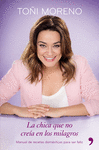 LA CHICA QUE NO CRE�A EN LOS MILAGROS
