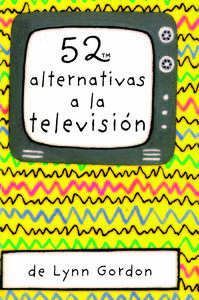 52 ALTERNATIVAS A LA TELEVISIN