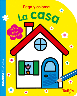 PEGA Y COLOREA - LA CASA