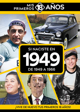 SI NACISTE EN 1949: DE 1949 A 1966