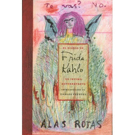 EL DIARIO DE FRIDA KAHLO. UN �NTIMO AUTORRETRATO
