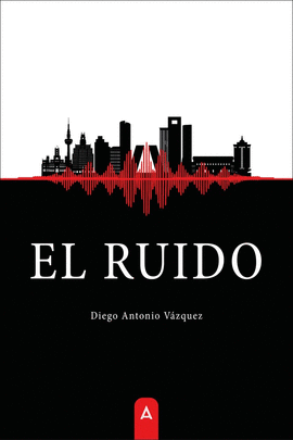 EL RUIDO